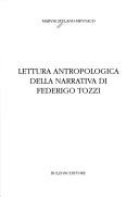 Cover of: Lettura antropologica della narrativa di Federigo Tozzi