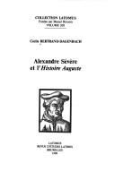 Cover of: Alexandre Sévère et l'Histoire auguste by Cécile Bertrand-Dagenbach, Cécile Bertrand-Dagenbach