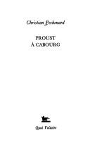 Cover of: Proust à Cabourg by Christian Pechenard