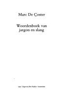 Cover of: Woordenboek van jargon en slang by Marc de Coster
