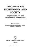Cover of: Information technology and society: implications for the information professions
