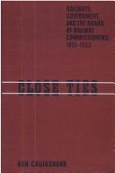 Cover of: Close ties | Ken Cruikshank