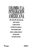 Cover of: Colombia y la integración americana