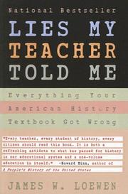 Cover of: Lies My Teacher Told Me by James W. Loewen