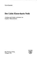 Cover of: Der Liebe Eisen=harte Noth: Cardenio und Celinde im Kontext von Gryphius' Märtyrerdramen