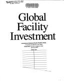 Cover of: Global facility investment