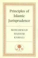 Principles of Islamic jurisprudence by Mohammad Hashim Kamali