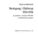 Cover of: Skolegang i Hellerup 1924-1936 by Tage Kampmann