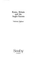 Cover of: Rome, Britain, and the Anglo-Saxons
