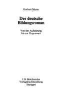 Cover of: Der deutsche Bildungsroman: von der Aufklärung bis zur Gegenwart