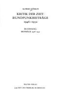 Cover of: Kritik der Zeit: Rundfunkbeiträge 1946-1952 : im Anhang, Beiträge 1928-1931