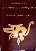 Cover of: La identidad negativa: metafora de la conquista