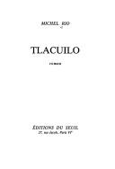 Cover of: Tlacuilo: roman