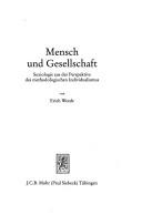 Cover of: Mensch und Gesellschaft: Soziologie aus der Perspektive des methodologischen Individualismus