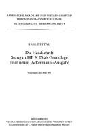 Cover of: Die Handschrift Stuttgart HB X 23 als Grundlage einer neuen Ackermann-Ausgabe: vorgetragen am 3. Mai 1991