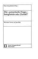 Cover of: Die "sowjetische Frage"--Integration oder Zerfall?