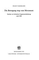 Die Bewegung weg vom Movement by Helmut Haberkamm