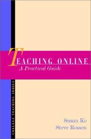 Teaching online by Susan Ko, Susan Schor Ko, Steve Rossen