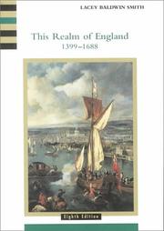 Cover of: This realm of England, 1399-1688 by Lacey Baldwin Smith
