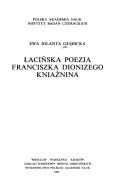 Cover of: Łacińska poezja Franciszka Dionizego Kniaźnina