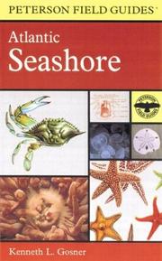 Cover of: A Field Guide to the Atlantic Seashore: From the Bay of Fundy to Cape Hatteras (Peterson Field Guides(R))