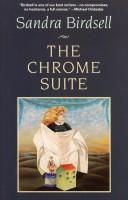 Cover of: The chrome suite: a novel
