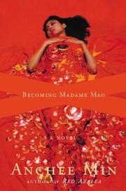 Cover of: Becoming Madame Mao by Anchee Min