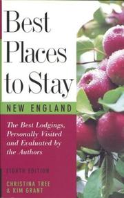 Cover of: Best Places to Stay: New England by Christina Tree, Kimberly Grant