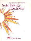 Cover of: Direct conversion of solar energy to electricity | 