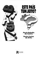 Brasil, este país tem jeito? by Paulo Rabello de Castro