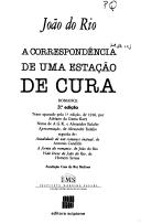 Cover of: A correspondência de uma estação de cura by Paulo Barreto