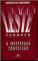 Cover of: Leste europeu by Marcello de Carvalho Azevedo