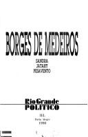 Cover of: Borges de Medeiros