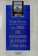 Cover of: La crisis del socialismo de estado y más allá