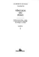 Cover of: Vínculos do fogo by Alberto Dines