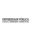 Cover of: Universidade pública: política, desempenho, perspectivas