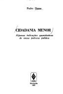 Cover of: Cidadania menor: algumas indicações quantitativas de nossa pobreza política