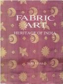 Cover of: Fabric art, heritage of India