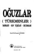 Cover of: Oğuzlar (Türkmenler): tarihleri, boy teşkilatı, destanları