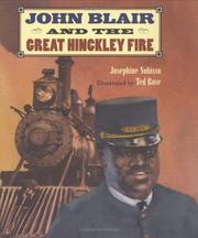 Cover of: John Blair and the great Hinckley fire by Josephine Nobisso