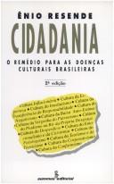 Cover of: Cidadania: o remédio para as doenças culturais brasileiras