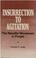 Cover of: Insurrection to agitation