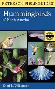 Cover of: A Field Guide to Hummingbirds of North America by Sheri Williamson