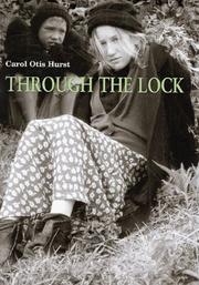 Through the lock by Carol Otis Hurst