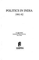 Cover of: Politics in India, 1991-92 by Chandra Prakash Bhambhri