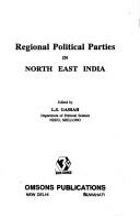 Cover of: Regional political parties in north east India by edited by L.S. Gassah.