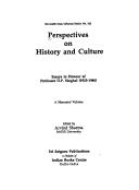 Cover of: Perspectives on history and culture: essays in honour of Professor D.P. Singhal, 1925-1986, a memorial volume