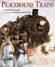 Cover of: Peacebound Trains | Haemi Balgassi