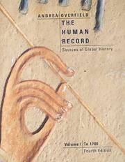 Cover of: The Human Record: Sources of Global History by Alfred J. Andrea, James H. Overfield