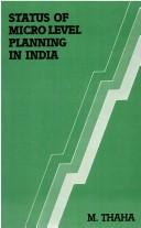 Cover of: Status of micro level planning in India